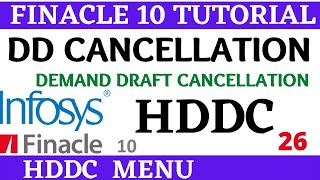 Finacle 10 Tutorial  HDDC  how to cancel DD  Learn and gain [upl. by Issac]