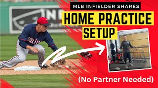 MLB Infielder Shares Easy Practice at Home Setup [upl. by Dumas]