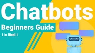 What are Chatbots Types and Implementation  A Beginners Guide –  In Hindi [upl. by Sukcirdor265]