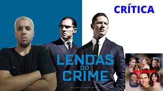 LENDAS DO CRIME  Crítica sem e com spoilers  A MÁFIA ERA ALGO ELEGANTE [upl. by Mackey]