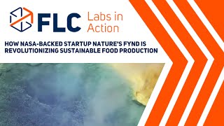 Labs In Action How NASABacked Startup Natures Fynd is Revolutionizing Sustainable Food Production [upl. by Einon]