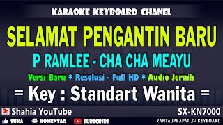 SELAMAT PENGANTIN BARU KARAOKE MELAYU CHA CHA NADA WANITA [upl. by Lillywhite998]