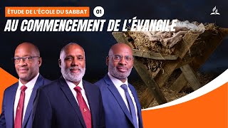 Au commencement de l’évangile  Étude de lécole du Sabbat 01 EDS  Adventiste FFN [upl. by Bowerman]