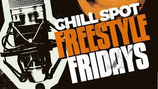 Chill Spot Freestyle Fridays Episode 3 Each And Every Friday Live At Chill Spot Recordz [upl. by Ived244]