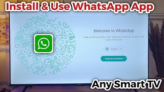 How to Install WhatsApp on Smart TV [upl. by Renard]