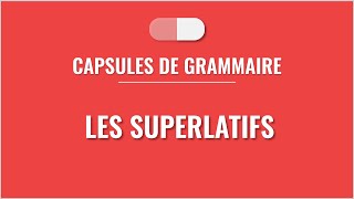 Les superlatifs en français  Superlativos en francés [upl. by Domash320]