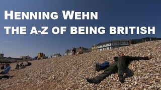 Henning Wehn  The AZ Of Being British [upl. by Neerehs]