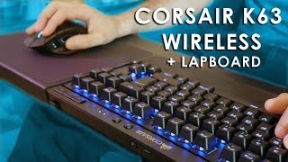 Corsair K63 Wireless  Lapboard  TEST  Le meilleur clavier pour jouer sansfil [upl. by Winter]