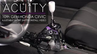 ACUITY 1892 Adjustable Short Shifter Install Guide For 2016 Honda Civics [upl. by Mickelson]