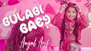 Aayat Arif  Gulabi Gaey  Part 2  Official Video [upl. by Enelym647]