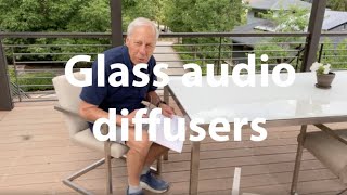 Glass audio diffusers [upl. by Ratep864]