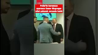 Putinin koruması ünlü dövüşçü Conor Mcgregoru böyle uyardı shorts putin khabib conormcgregor [upl. by Onaled]