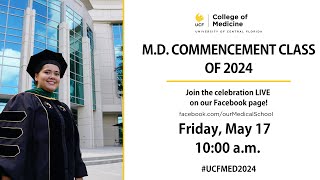 UCF College of Medicine  Commencement 2024 [upl. by Htnnek300]