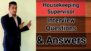 Housekeeping Supervisor Interview Questions amp Answer Supervisor इंटरव्यू में क्या सवाल पूछे जाते है [upl. by Eekram585]