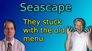 What Happened Next at Seascape 2021  Kitchen Nightmares Are they still open [upl. by Asilahs771]