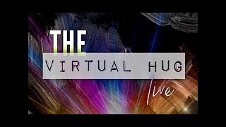 The Virtual Hug [upl. by Wichern398]