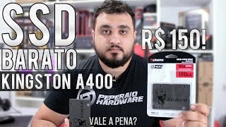 Um dos SSDs mais baratos do Brasil  Kingston A400 120GB – Vale a pena Comprei dois Testes vs HD [upl. by Einaffyt298]