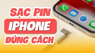 Đây mới là Cách Sạc Pin iPhone Chuẩn nhất  Không chai pin [upl. by Hitoshi564]