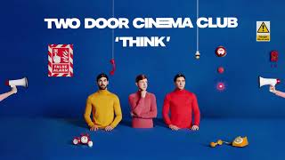 Two Door Cinema Club  Once Official Album Audio [upl. by Assyram529]