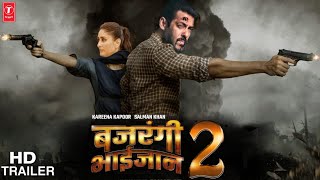 Bajrangi Bhaijaan 2 Movie Trailer  Salman Khan  Kareena Kapoor  Pawan Putra Bhaijaan [upl. by Ikcim]