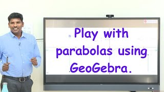 Two Dimensional Analytical Geometry  Parabola  Practical  GeoGebra  KKumaravelu1729 [upl. by Eidod]