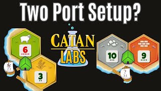 Two Starting Ports Lets Do It  CATAN LABS [upl. by Tace498]