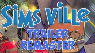 Sims Ville Trailer HD Remastered AI [upl. by Minnie]