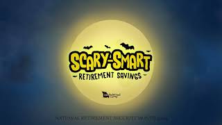 ScarySmart Retirement Savings  National Retirement Security Month 2024 [upl. by Ahtael]