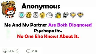 Me and My Partner Are both Dignosed pSYCH0PTHS No One Else Knows About It [upl. by Eey]