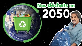 Nos déchets en 2050  LEsprit Sorcier [upl. by Lipp437]