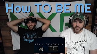 Best Duo Ren and Chinchilla How To Be Me Reaction [upl. by Veal]