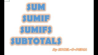 MS EXCEL  SUM SUMIF SUMIFS amp SUBTOTAL  Simply explained  Excel Function [upl. by Caassi130]