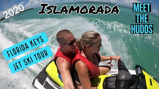 Islamorada Florida Keys  Jet Ski Tour 2020  Meet The Hudds 🌎 [upl. by Cilka]