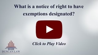 What is a notice of right to have exemptions designated [upl. by Ellehcram]