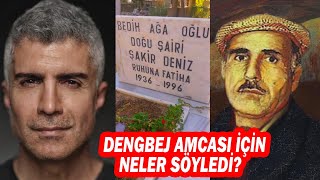 ÖZCAN DENİZ Yoksulluk Sefalet Dolu Günlerden Şöhrete Dengbej Amcası Şakiro Yokluk İçerisinde Öldü [upl. by Ainak]