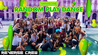 KPOP IN PUBLIC ITALYRPD RANDOM PLAY DANCE 2024  WATERBOMB EDITION By Reverse Crew [upl. by Isador]