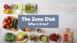 The Zone DietPros and Cons of the Zone Diet Who is the Zone Diet for [upl. by Belding]