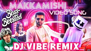 MAKKAMISHI DJ REMIX SONG 🎧🔊  குத்து பாட்டு 🔥Paal Dappa  Bass Boosted djtamilyt [upl. by Maisel]