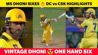 MS DHONI SIXES🔥 VINTAGE DHONI IS BACK 💥 DC vs CSK HIGHLIGHTS IPL 2024😱 Dhoni 37 Not out [upl. by Refotsirk]