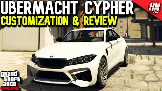 Ubermacht Cypher Customization amp Review  GTA Online [upl. by Ane]