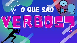 VERBOS O QUE SÃO VERBOS [upl. by Cuyler]