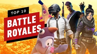 Top 10 Battle Royales [upl. by Eldoria375]