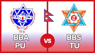 BBA from PU vs BBS from TU Which is Better in Nepal [upl. by Eelyac]