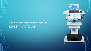 Revolutionary Diabetik Autolab The Ultimate Automated Diabetic Foot Evaluation Solution [upl. by Anined716]