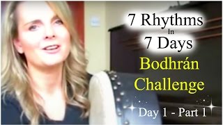 How To Play The Bodhran 7 Rhythms In 7 Days Bodhran Challenge  Day 1 Part 1 [upl. by Douville968]