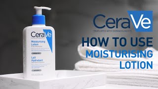 How to use Moisturising Lotion  CeraVe Benelux [upl. by Orvah]