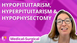 Hypopituitarism Hyperpituitarism amp Hypophysectomy  Medical Surgical  Endocrine  LevelUpRN [upl. by Kimmie]