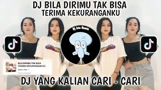 BILA DIRIMU TAK BISA TERIMA KEKURANGANKU VIRAL TIKTOK TERBARU 2024DJ GAMBARAN HATI BOOTLEG [upl. by Dorotea]