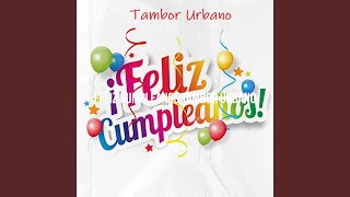 Feliz Cumpleanos [upl. by Hubing131]