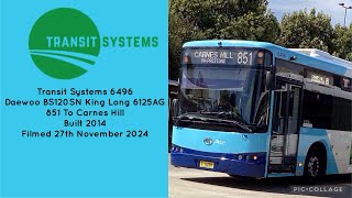 Transit systems 6496 Daewoo BS120SN King Long 6125AG 851 to Carnes hill [upl. by Htnamas]